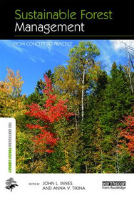 Sustainable Forest Management (From Concept to Practice) by John L. Innes, Anna V. Tikina, 9781844077243