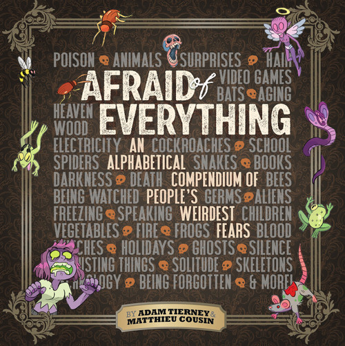 Afraid of Everything by Adam Tierney, Matthieu Cousin, 9781684056279