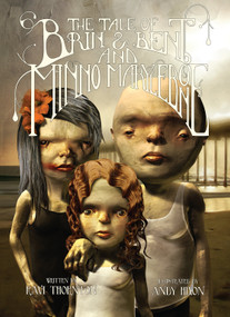 The Tale of Brin and Bent and Minno Marylebone by Ravi Thornton, Andy Hixon, 9781593765293