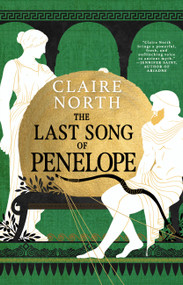 The Last Song of Penelope by Claire North, 9780316444101