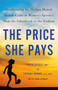 The Price She Pays (Confronting the Hidden Mental Health Crisis in Women's Sports-from the Schoolyard to the Stadium) by Tiffany Brown, Katie Steele, Erin Strout, 9780316567473