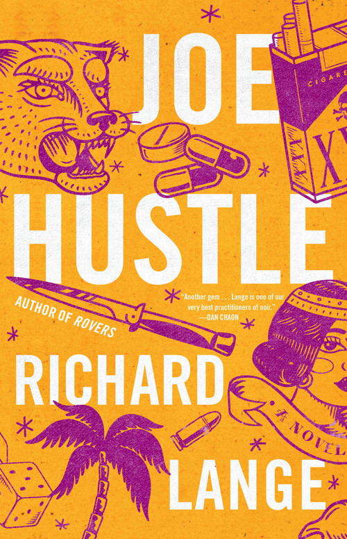 Joe Hustle (A Novel) by Richard Lange, 9780316568470