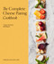 The Complete Cheese Pairing Cookbook by Morgan McGlynn Carr, 9780711290945