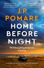 Home Before Night by J.P. Pomare, 9780733649547