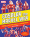 Cosplay the Marvel Way (A Guide to Costuming Culture and Crafting Basics) by Judith Stephens, 9780762485802