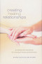 Creating Healing Relationships (Professional Standards for Energy Therapy Practitioners) by Dorothea Hover-Kramer, 9781604150803