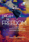 Dream to Freedom (A Handbook for Integrating Dreamwork and Energy Psychology) by Robert Hoss, Lynne Hoss, 9781604152005