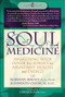 Soul Medicine (Awakening Your Inner Blueprint for Abundant Health and Energy) by Dawson Church, 9781604150100