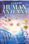 The Human Antenna (Reading the Language of the Universe in the Songs of Our Cells) by Robin Kelly, 9781604150162