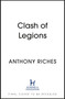 Clash of Legions by Anthony Riches, 9781399701471