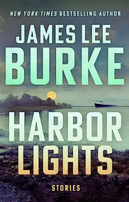 Harbor Lights - 9780802160966 by James Lee Burke, 9780802160966