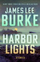 Harbor Lights - 9780802160966 by James Lee Burke, 9780802160966
