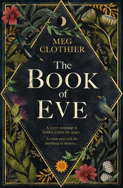 The Book of Eve (A beguiling historical feminist tale - inspired by the undeciphered Voynich manuscript) - 9781472276124 by Meg Clothier, 9781472276124