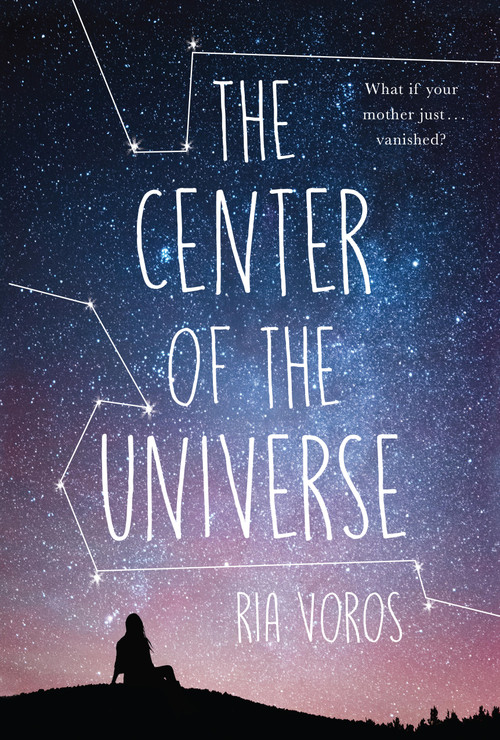 The Center of the Universe by Ria Voros, 9781525312724