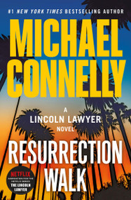 Resurrection Walk - 9781538767153 by Michael Connelly, 9781538767153