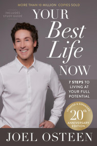 Your Best Life Now (20th Anniversary Edition) (7 Steps to Living at Your Full Potential) by Joel Osteen, 9781546006626