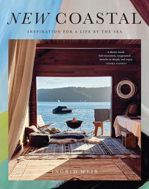 New Coastal (Inspiration for a Life by the Sea) by Ingrid Weir, 9781743799178