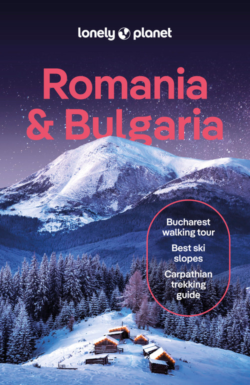 Lonely Planet Romania & Bulgaria - 9781787016354 by Mark Baker, Jonathan Bousfield, Shaun Busuttil, Jason Lee, Leonid Ragozin, Maria Stoyanova, Monica Suma, 9781787016354