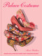Palace Costume (Inside Hollywood's Best Kept Fashion Secret) by Mimi Haddon, 9781797228853