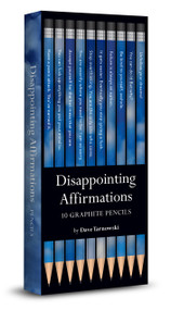 Disappointing Affirmations Pencils by Dave Tarnowski, 9781797230061
