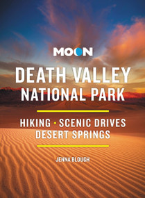 Moon Death Valley National Park (Hiking, Scenic Drives, Desert Springs) by Jenna Blough, Moon Travel Guides, 9798886470406