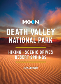 Moon Death Valley National Park (Hiking, Scenic Drives, Desert Springs) by Jenna Blough, Moon Travel Guides, 9798886470406