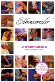 Homewrecker (An Adultery Anthology) by Daphne Gottlieb, 9781932360936