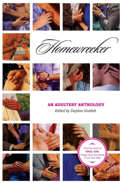 Homewrecker (An Adultery Anthology) by Daphne Gottlieb, 9781932360936