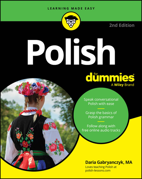 Polish For Dummies by Daria Gabryanczyk, 9781394249985