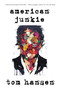 American Junkie by Tom Hansen, Sean Beaudoin, 9781593766641