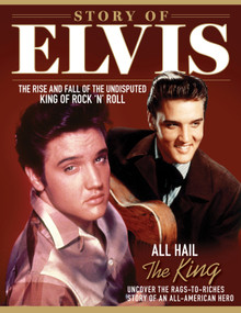 Story of Elvis (The Rise and Fall of the Undisputed King of Rock 'n' Roll) by Dan Peel, 9781497104679