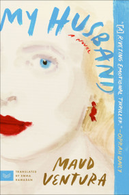 My Husband (A Novel) - 9780063274839 by Maud Ventura, Emma Ramadan, 9780063274839