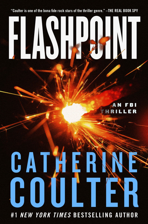 Flashpoint (An FBI Thriller) by Catherine Coulter, 9780063283091
