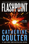 Flashpoint (An FBI Thriller) by Catherine Coulter, 9780063283091