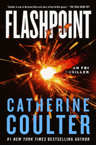 Flashpoint (An FBI Thriller) by Catherine Coulter, 9780063283091