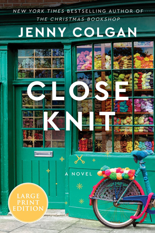 Close Knit (A Novel) - 9780063386198 by Jenny Colgan, 9780063386198