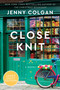 Close Knit (A Novel) - 9780063386198 by Jenny Colgan, 9780063386198