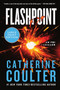 Flashpoint (An FBI Thriller) - 9780063388734 by Catherine Coulter, 9780063388734