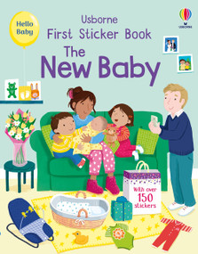 First Sticker Book The New Baby by Jessica Greenwell, Joanne Partis, 9781805075264