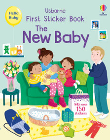 First Sticker Book The New Baby by Jessica Greenwell, Joanne Partis, 9781805075264