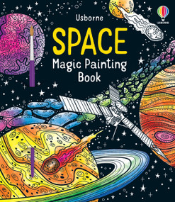 Space Magic Painting Book by Abigail Wheatley, Brendan Kearney, Brendan Kearney, 9781805075332