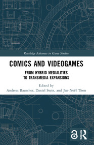Comics and Videogames (From Hybrid Medialities to Transmedia Expansions) - 9780367539016 by Andreas Rauscher, Daniel Stein, Jan-Noël Thon, 9780367539016