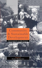 Community and Sustainable Development (Participation in the future) - 9781138971219 by Diane Warburton, 9781138971219