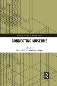 Connecting Museums - 9781032087696 by Mark O'Neill, Glenn Hooper, 9781032087696