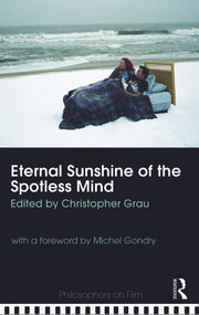 Eternal Sunshine of the Spotless Mind - 9780415774666 by Christopher Grau, 9780415774666