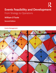Events Feasibility and Development (From Strategy to Operations) - 9781032000879 by William O'Toole, 9781032000879