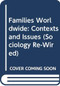 Families Worldwide (Contexts and Issues) - 9780415808217 by Agnes Riedmann, 9780415808217