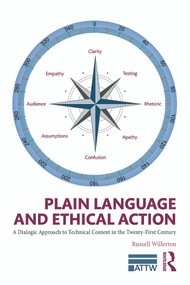 Plain Language and Ethical Action (A Dialogic Approach to Technical Content in the 21st Century) - 9780415741040 by Russell Willerton, 9780415741040