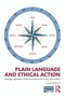 Plain Language and Ethical Action (A Dialogic Approach to Technical Content in the 21st Century) - 9780415741040 by Russell Willerton, 9780415741040
