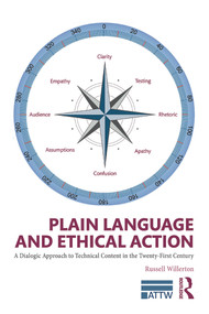 Plain Language and Ethical Action (A Dialogic Approach to Technical Content in the 21st Century) - 9780415741040 by Russell Willerton, 9780415741040